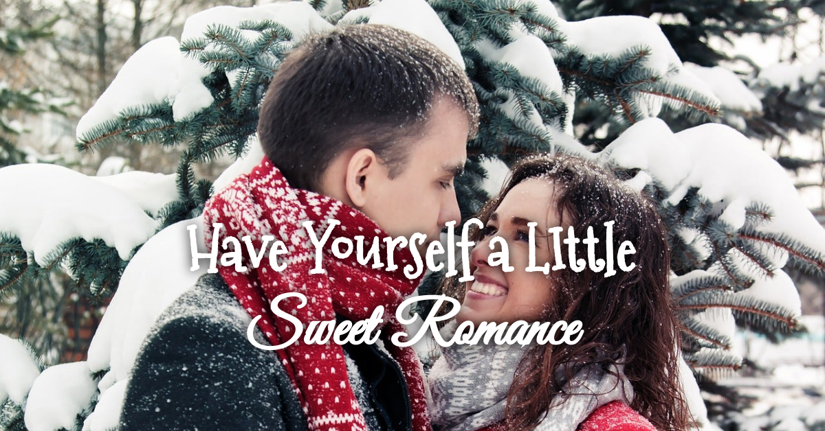 Have Yourself a Little Sweet Romance