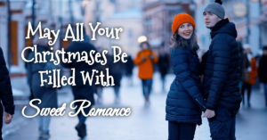 Sweet Romance for You