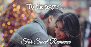 'Tis the season ... for sweet romance