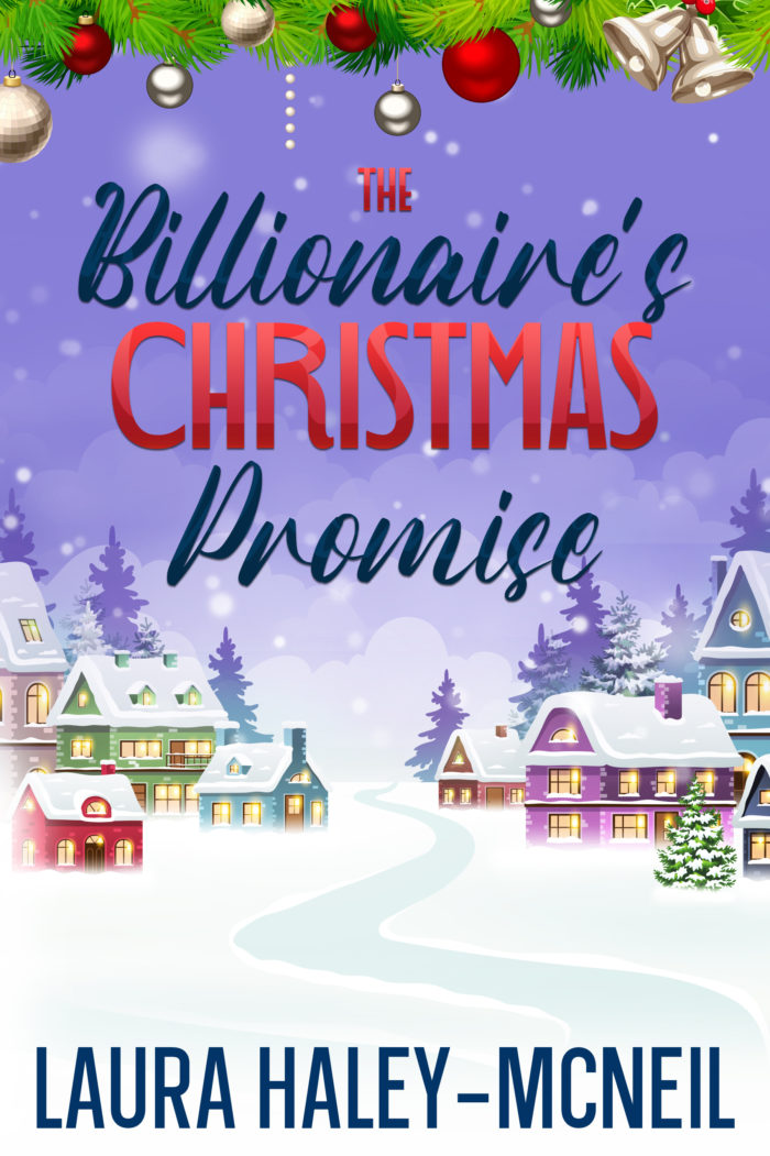 The Billionaire's Christmas Promise (Book 4)