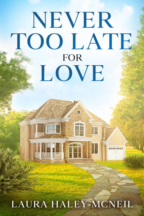 Never too Late for Love